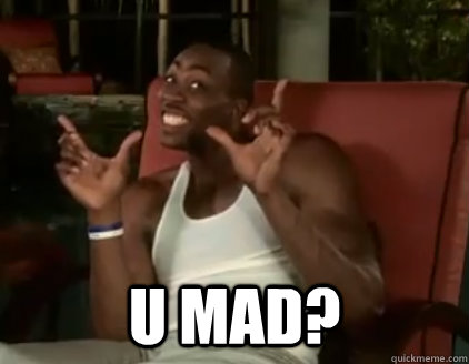  U mad?  Dwight Howard