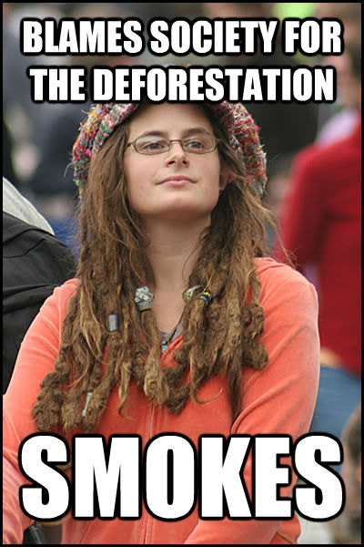 BLAMES SOCIETY FOR THE DEFORESTATION SMOKES  College Liberal