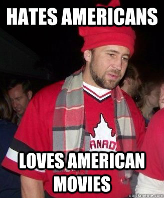 Hates Americans Loves American movies  