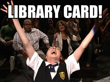 Library Card!   