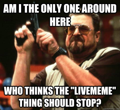 Am i the only one around here Who thinks the 