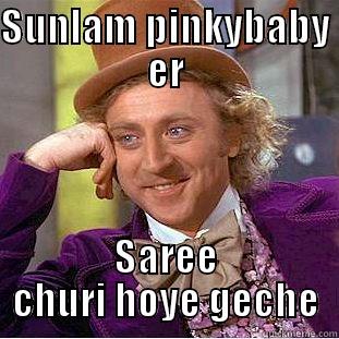 SUNLAM PINKYBABY ER SAREE CHURI HOYE GECHE Condescending Wonka
