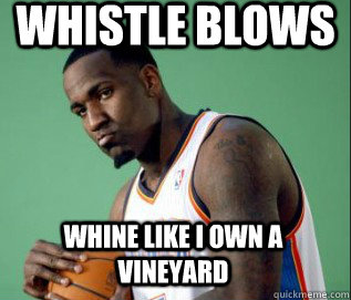 whistle blows whine like i own a vineyard  