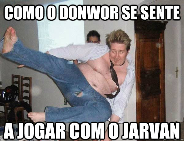 Como o donwor se sente a jogar com o jarvan  