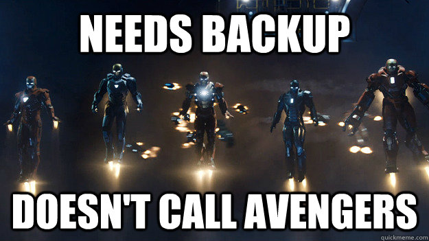 needs backup doesn't call avengers - needs backup doesn't call avengers  Misc