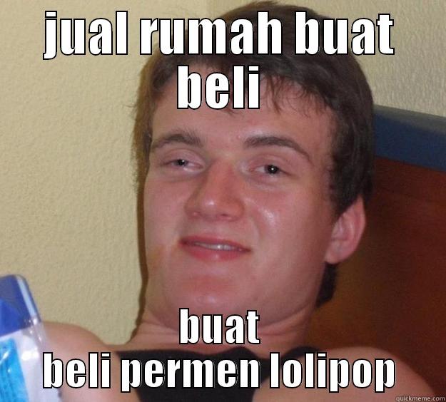 JUAL RUMAH BUAT BELI BUAT BELI PERMEN LOLIPOP 10 Guy