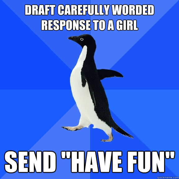 Draft carefully worded response to a girl send 
