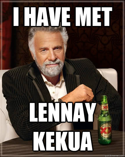 I have met Lennay Kekua  The Most Interesting Man In The World