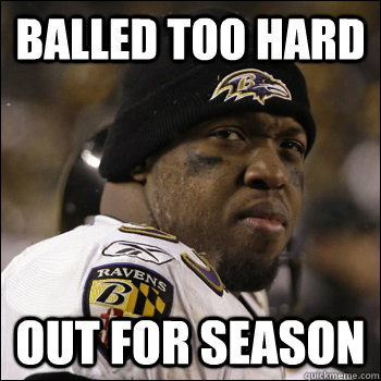 Balled TOO HARD Out for Season - Balled TOO HARD Out for Season  Terrell Suggs