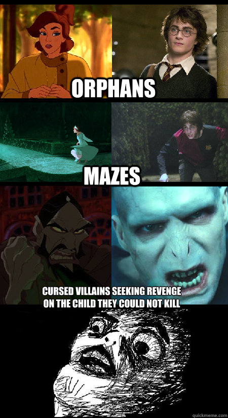 Orphans mazes cursed villains seeking revenge 
on the child they could not kill - Orphans mazes cursed villains seeking revenge 
on the child they could not kill  Anastasia and Harry Potter - Coincidence