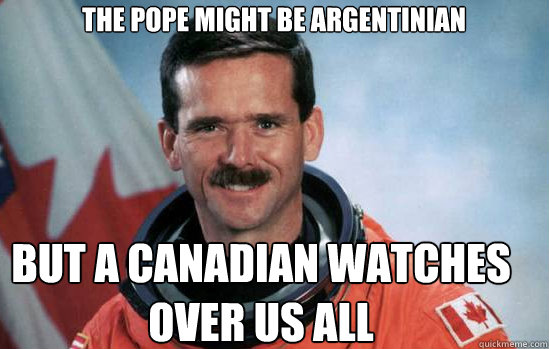 The pope might be Argentinian But a Canadian watches over us all  