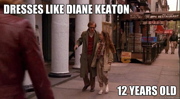 Dresses like Diane Keaton 12 years old  Woody