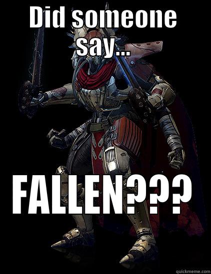 DID SOMEONE SAY... FALLEN??? Misc