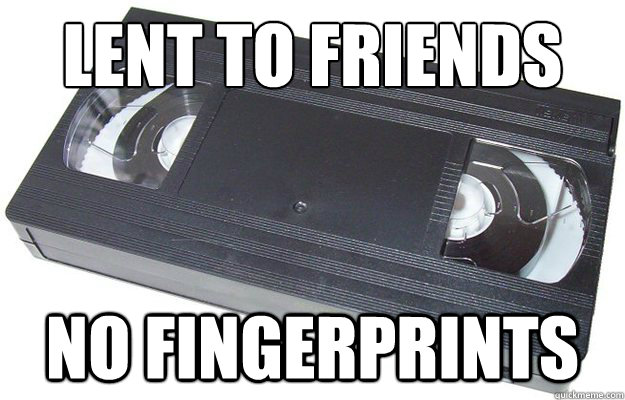 Lent to friends No fingerprints  Good Guy VHS
