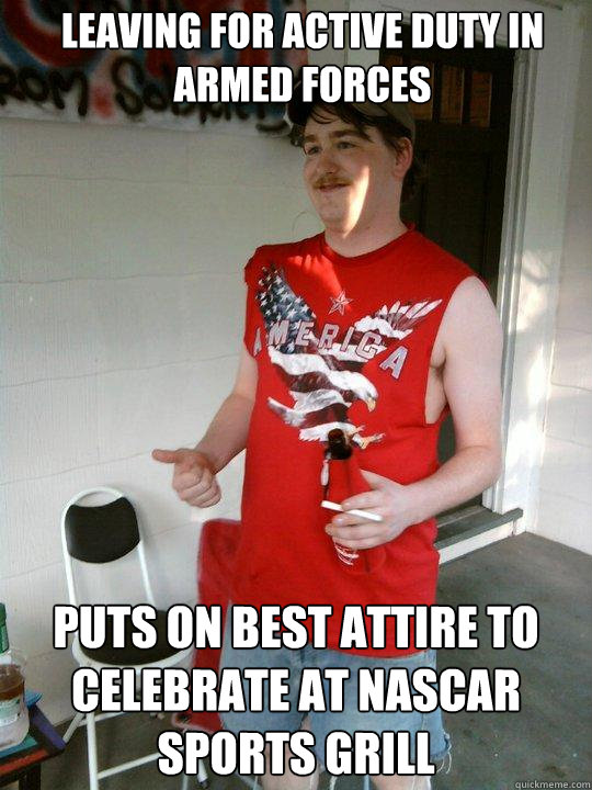 Leaving for active duty in armed forces puts on best attire to celebrate at NASCAR sports grill  Redneck Randal