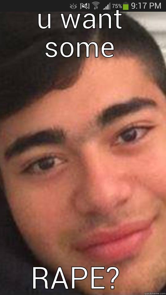 U WANT SOME RAPE?  Misc