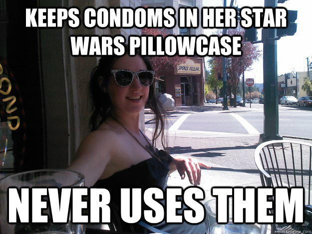 Keeps condoms in her star wars pillowcase Never uses them  Nerdy Slut