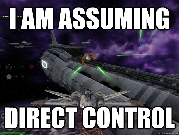 I am assuming direct control - I am assuming direct control  Misc