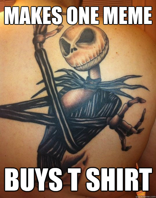 makes one meme buys t shirt   