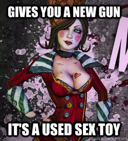 Gives you a new gun It's a used sex toy  