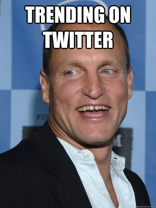 trending on twitter    Woody
