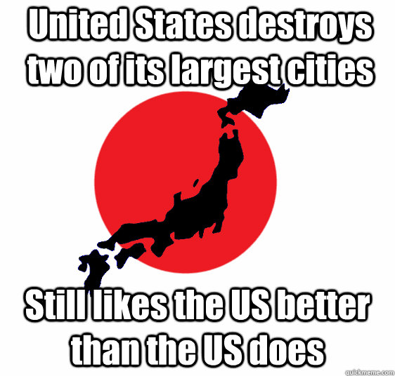 United States destroys two of its largest cities Still likes the US better than the US does  