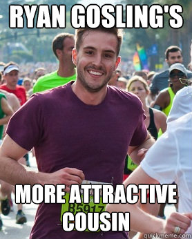 Ryan Gosling's  more attractive cousin  Ridiculously photogenic guy