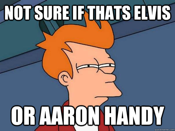 not sure if thats elvis or aaron handy  Futurama Fry