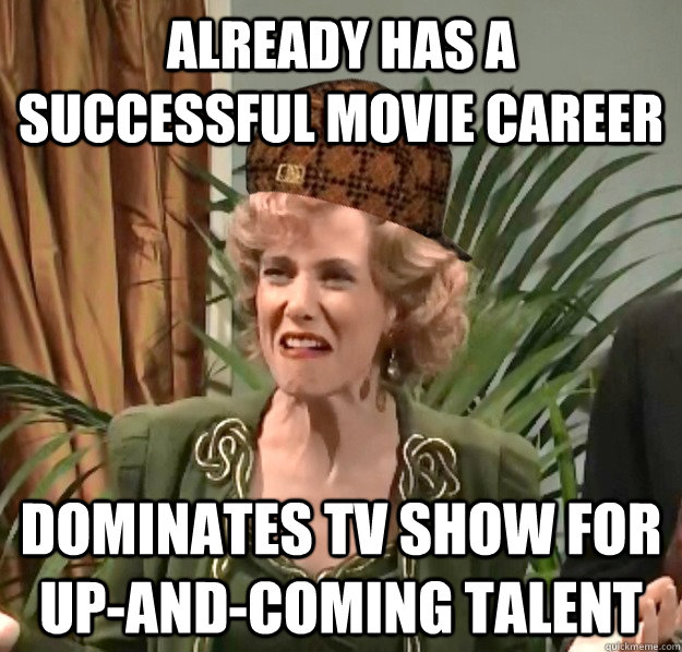 already has a successful movie career dominates TV show for up-and-coming talent - already has a successful movie career dominates TV show for up-and-coming talent  Scumbag Kristen Wiig