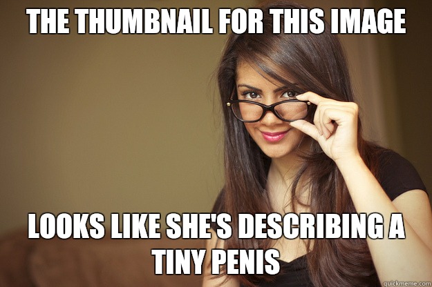 The thumbnail for this image Looks like she's describing a tiny penis  Actual Sexual Advice Girl