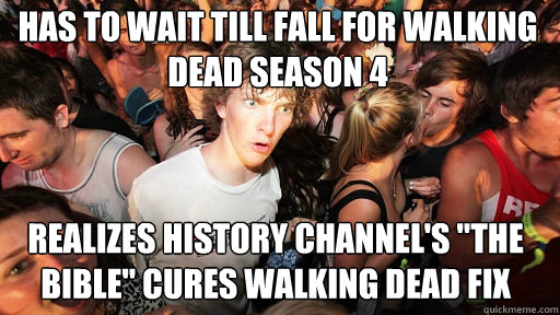 has to wait till fall for walking dead season 4 realizes history channel's 