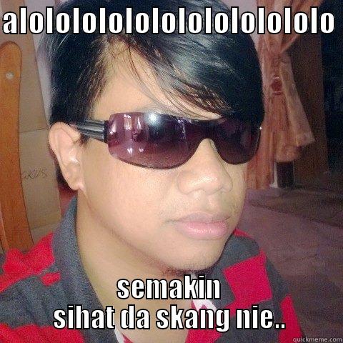 ALOLOLOLOLOLOLOLOLOLOLOLO  SEMAKIN SIHAT DA SKANG NIE.. Misc