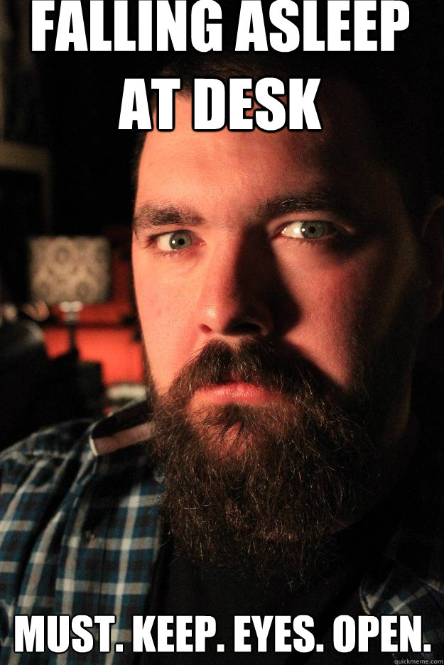 falling asleep at desk Must. keep. eyes. open.  Dating Site Murderer