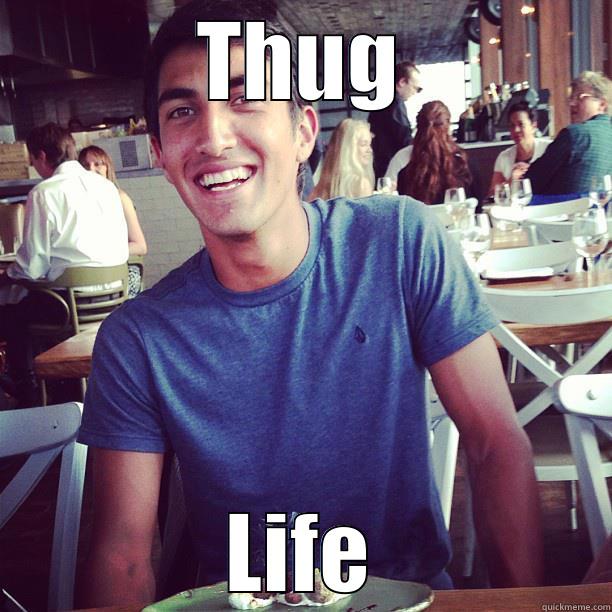 THUG LIFE Misc