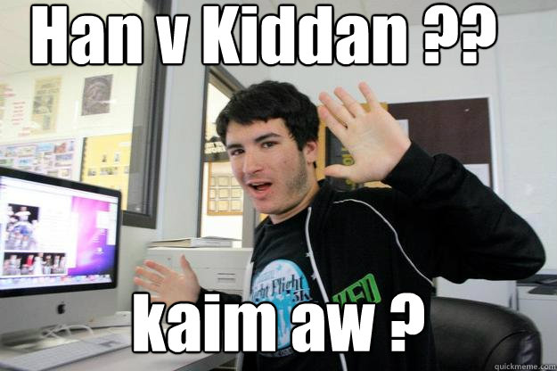 Han v Kiddan ?? kaim aw ?  - Han v Kiddan ?? kaim aw ?   Lazy Photo Editor