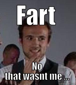 FART NO THAT WASNT ME ... Misc