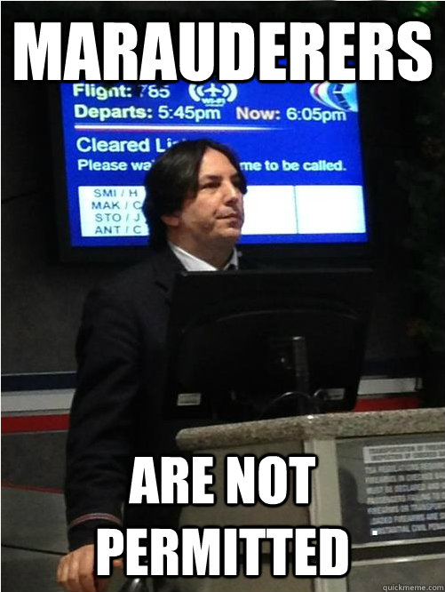 Marauderers Are NOT permitted  Air Snape