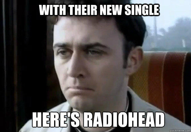 With their new single Here's radiohead  Tommy Tiernan Father Ted
