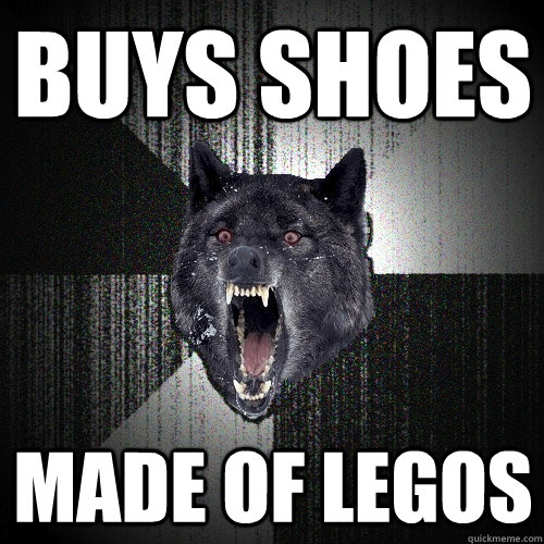 buys shoes made of legos  Insanity Wolf