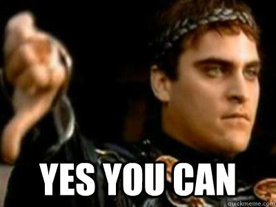  Yes you can  Downvoting Roman