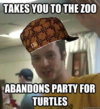 Takes you to the zoo Abandons party for turtles  