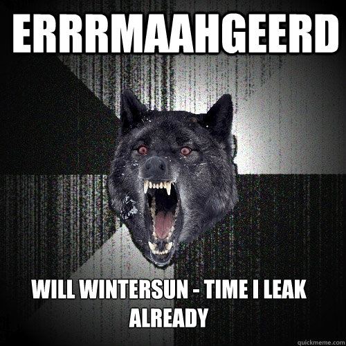 errrmaahgeerd will Wintersun - TIME I leak already  Insanity Wolf