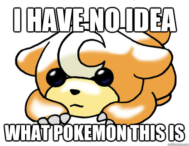 I have no idea what pokemon this is  Confession Teddiursa