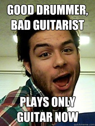good drummer, bad guitarist plays only guitar now  Christian Metal Kid