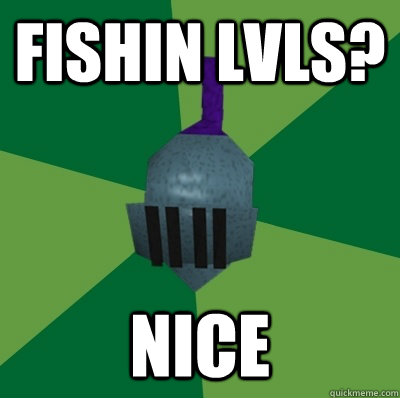 Fishin lvls? Nice  Runescape Logic