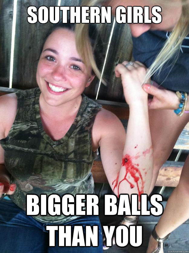 Southern girls Bigger balls than you - Southern girls Bigger balls than you  Ridiculously photogenic shooting victim