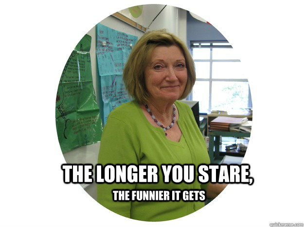 The longer you stare, The funnier it gets - The longer you stare, The funnier it gets  Eppich