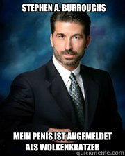 Stephen A. Burroughs Mein Penis Ist Angemeldet Als Wolkenkratzer  