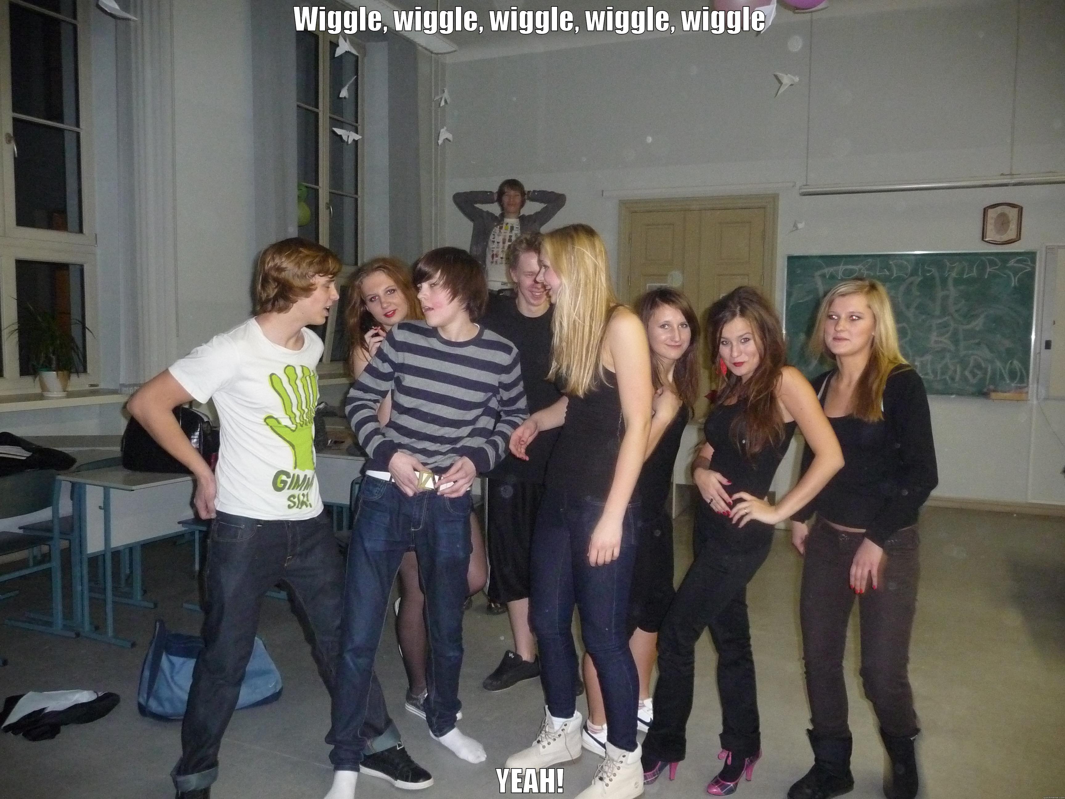 WIGGLE, WIGGLE, WIGGLE, WIGGLE, WIGGLE YEAH! Misc