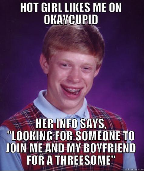 HOT GIRL LIKES ME ON OKAYCUPID HER INFO SAYS, 